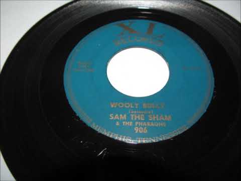 Sam The Sham     wooly bully