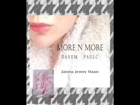 Thumbnail for MORE N MORE DaveM PaulC feat. Janita Jenny Haan