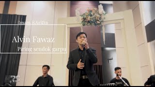 Download lagu PIRING SENDOK GARPU - Imam S.Arifin - Alvin fawaz Hrs Music mp3