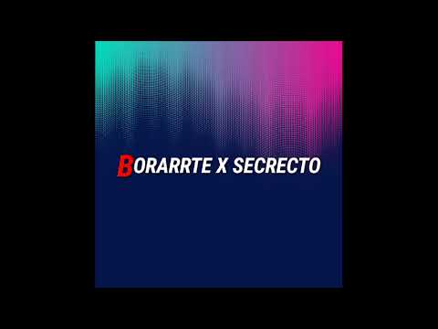 Borarrte x Secrecto | Rauw x Cauty x Anuel x DJ Zeshad y Tervez