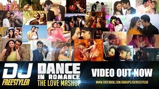 DJ Freestyler - Dance In Romance (The Love Mashup)