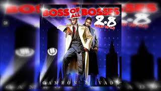 Cam&#39;ron &amp; Vado - Boss Of All Bosses 2.8 [FULL MIXTAPE + DOWNLOAD LINK] [2011]