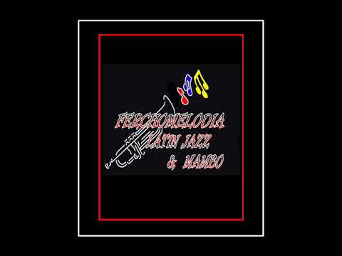 FerchoMelodia Latin Jazz & Mambo - After Words - Eddie Palmieri And His Orchestra