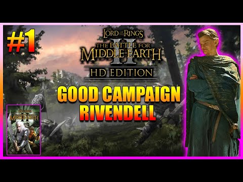 BFME2 HD Edition 1.09v3 - Good Campaign in 2024 - Rivendell #1