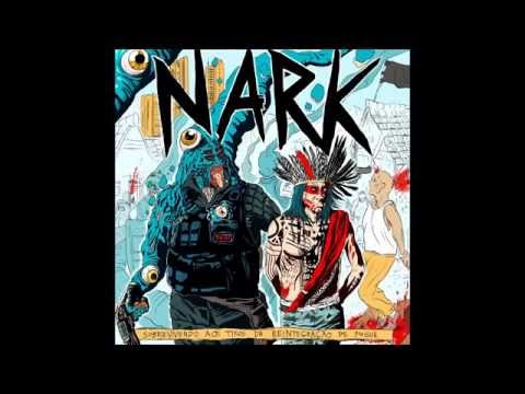 Nark - Sobrevivendo Aos Tiros Da Reintegração De Posse (2013) [FULL ALBUM]