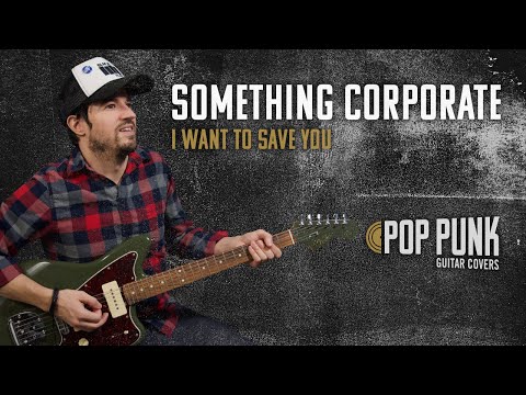 I Want To Save You - Something Corporate