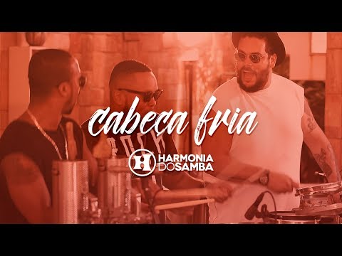 Harmonia do Samba - Cabeça Fria // Hoje (Vídeo Oficial)