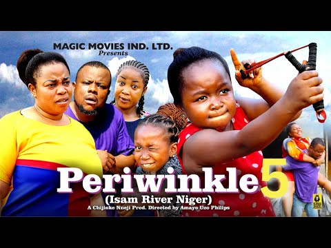 PERIWINKLE 5 - EBUBE OBIO, GEORGINA IBEH, TCHARLES OZURUIGBO - 2024 Latest Nigerian Nollywood Movie