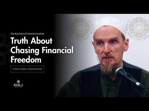 Financial Independence - Sheikh Abdal Hakim Murad