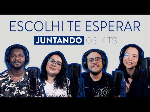 Escolhi Te Esperar | Juntando os Kits | Vocal Livre