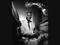 "It's Only a Paper Moon" The Nat King Cole Trio