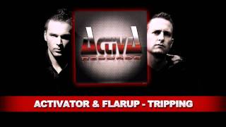 Activator & Flarup - Tripping