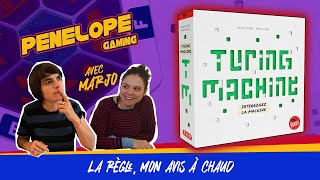 [TURING MACHINE ] - La règle, la partie, mon avis à chaud !
