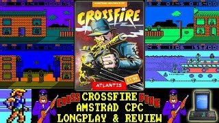 [AMSTRAD CPC] Crossfire - Longplay & Review