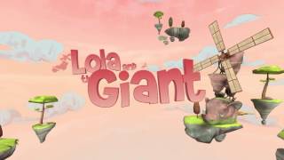 Lola and the Giant