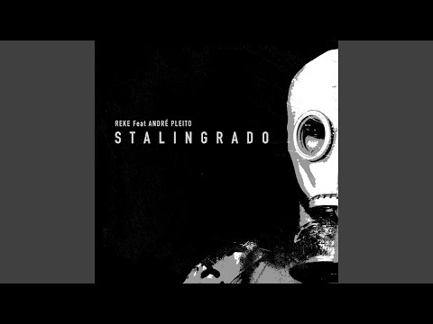 Stalingrado (feat. André Pleito)