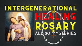 Healing of Family Rosary Intergenerational Healing NEW VERSION | All Mysteries | 20 Decade Rosary