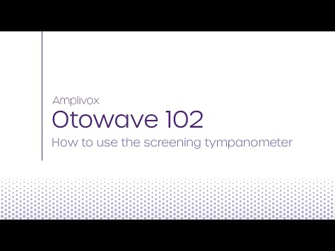 How to use the Amplivox Otowave 102 screening tympanometer