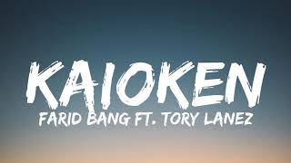 FARID BANG ft. TORY LANEZ - KAIOKEN (Lyrics)