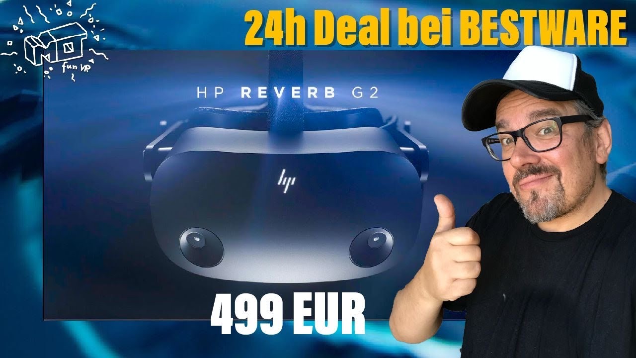 mo fun VR - HP Reverb G2 für 499 EUR im 24h DEAL bei BESTWARE