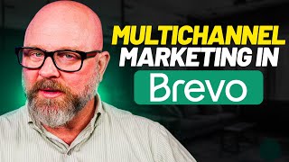 How to Use Multichannel Campaigns in Brevo