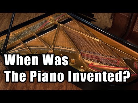 When Was the Piano Invented? A Brief History