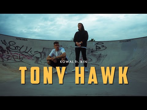 Kowal ft. BJN - Tony Hawk