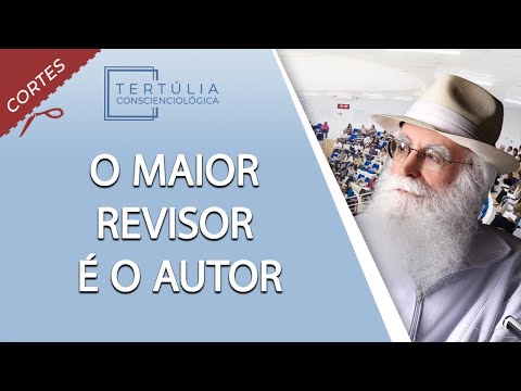 O Verdadeiro Revisor é o Autor