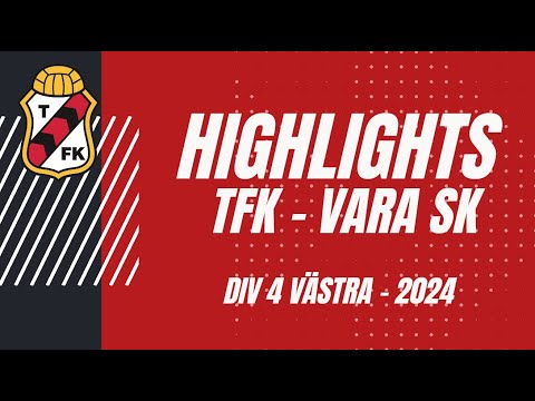 Highlights, TFK Vara Div 4 Västra 241006