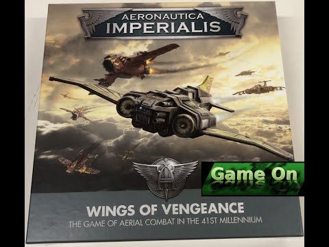 Aeronautica Imperialis - Wings of Vengeance, a Game On review