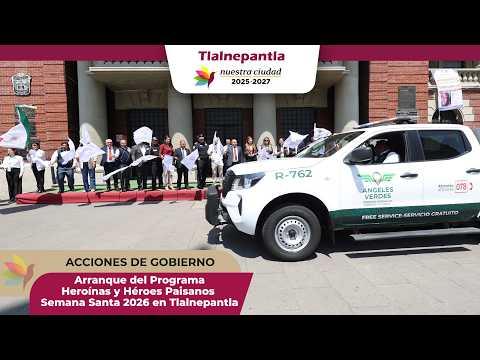 Arranque del Programa Heroínas y Héroes Paisanos