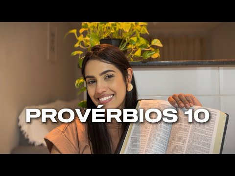 PROVÉRBIOS 10 - CUIDADO COM SUAS PALAVRAS (Estudo Bíblico Devocional)