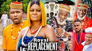 ROYAL REPLACEMENT SEASON 2 | CHIZZY ALICHI & ONNY MICHAEL (RECOMMENDED) 2021 Latest Nigerian  Movie