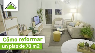 Leroy Merlin Reforma integral de un piso de 70 m2 anuncio