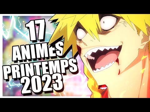 17 ANIMES A NE PAS MANQUER POUR LE PRINTEMPS 2023 (Ca va être une bonne saison !)