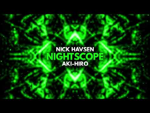 Nick Havsen & AKI-HIRO - NightScope