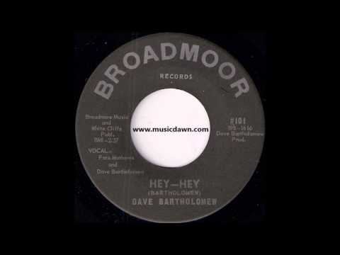 Dave Bartholomew - Hey Hey [Broadmoor] '1966 Nola New Breed R&B 45 Video