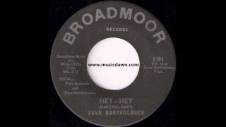 Dave Bartholomew - Hey Hey [Broadmoor] '1966 Nola New Breed R&B 45
