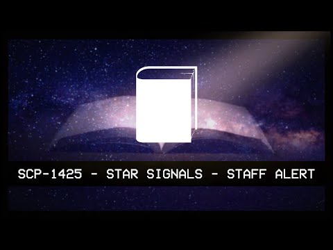 SCP-1425 - Star Signals - STAFF ALERT