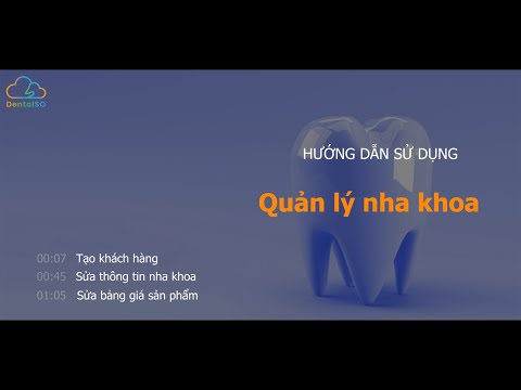 Hướng dẫn quản lý Nha khoa và Bảng giá