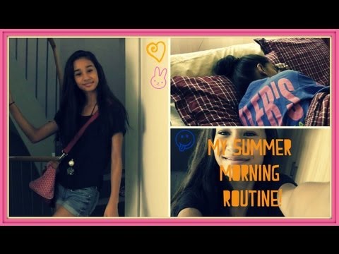 My Summer Morning Routine♥