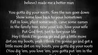 Dig Your Roots - Florida Georgia Line Lyrics