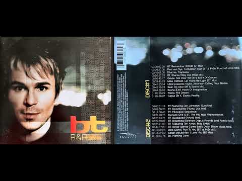 BT - R and R (Rare and Remixed) (2001) (Disc 2) (Classic Electronica Mix Album) [HQ]