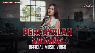 Download lagu PERCAYALAH SAYANG - VOLTROCK | mp3 Download lagu PERCAYALAH SAYANG - VOLTROCK | mp3