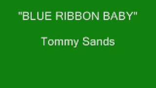 Tommy Sands - Blue Ribbon Baby