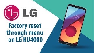 How to Factory Reset through menu on LG KU4000?