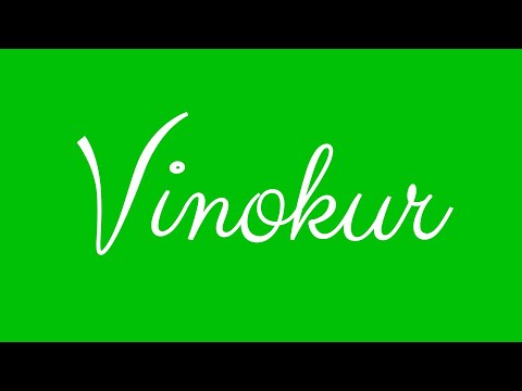 Learn how to Sign the Name Vinokur Stylishly in Cursive Writing