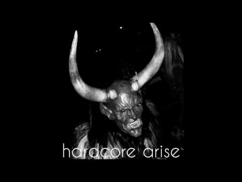 Hardcore - you can me - Arise