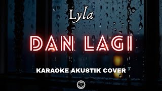 Download lagu DAN LAGI - LYLA (KARAOKE AKUSTIK COVER) | BY TAMI AULIA mp3 Download lagu DAN LAGI - LYLA (KARAOKE AKUSTIK COVER) | BY TAMI AULIA mp3