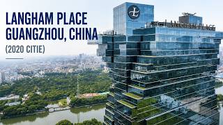 Inside One of Guangzhou’s Most Distinctive Luxury Hotels | Langham Place